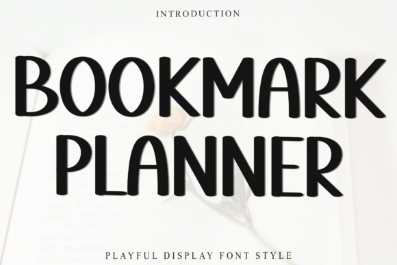 Bookmark Planner: A Versatile and Eye-Catching Display Font