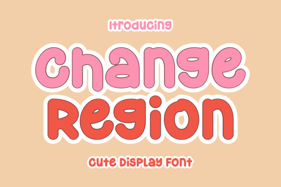 Change Region: A Sweet and Friendly Handwritten Font