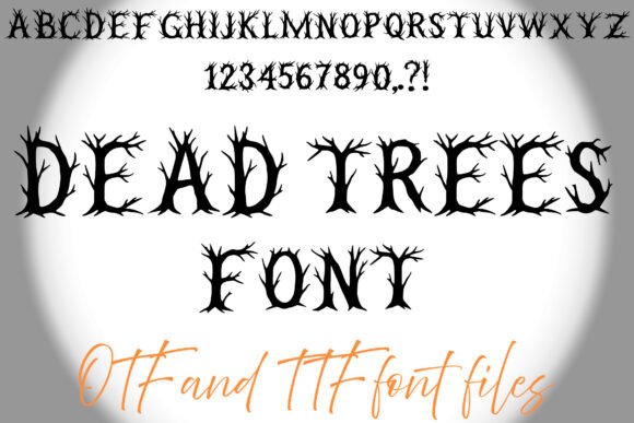 Dead Trees: A Haunting Display Font for Eerie Campaigns