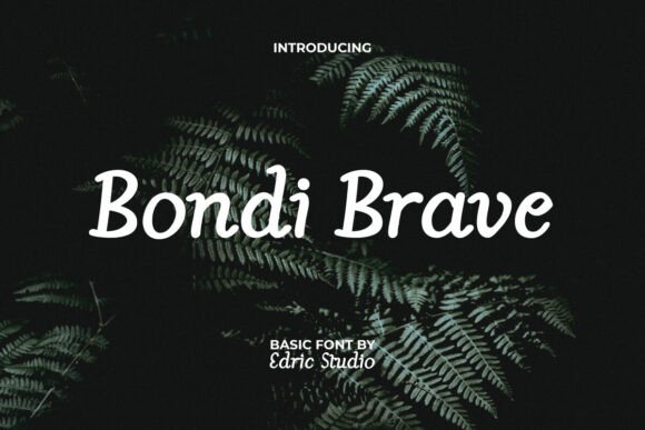 Discovering the Elegance of Bondi Brave Font
