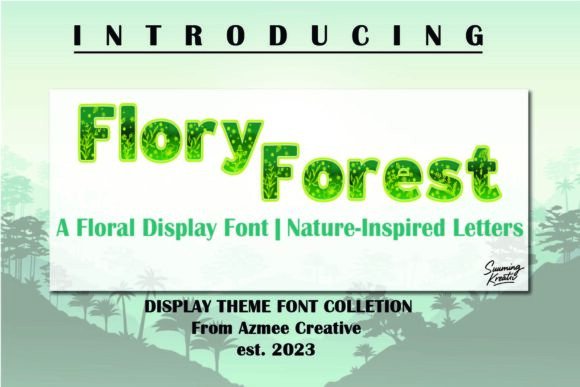Flory Forest: A Botanical Font for Creative Web Design