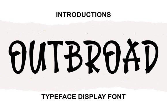 Outbroad: A Sweet and Friendly Display Font for Marketers