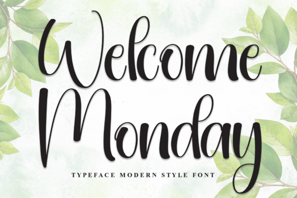 Welcome Monday: A Handwritten Font for Eye-Catching Campaigns